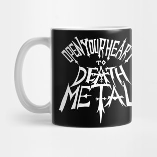 Open Your Heart To Death Metal Mug